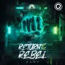 Return of the Rebel by Zany - Hardstyle cover art