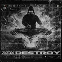 Destroy by Zatox - Hardstyle cover art