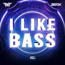 I Like Bass by Zatox, TNT, Technoboy, Tuneboy - Hardstyle cover art