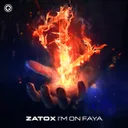 I'm On Faya by Zatox - Hardstyle cover art