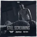 Still Screaming by Zatox, TNT, Dave Revan - Hardstyle cover art