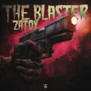 The Blaster by Zatox - Hardstyle cover art