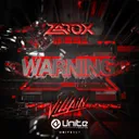 Warning - Original Mix by Zatox, Villain - Hardstyle cover art