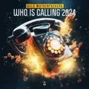 Who Is Calling 2024 by Zatox, Tatanka, Wild Motherfuckers - Hardstyle cover art