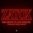 Who Wants To Live Forever by Zatox - Hardstyle cover art
