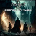 Science Or Magic by Zcientistz - Hardstyle cover art