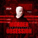 Murder Obsession by Zentryc, JXLN - Hard Techno cover art