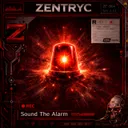 SOUND THE ALARM by Zentryc, No-ID - Hard Techno cover art