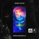 Dreamworld - Extended Mix by Zero Days - Hardstyle cover art