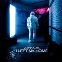I Left My Home by ZIFRIOS - Rawstyle cover art