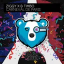 Carneval de Paris by ZIGGY X, Timbo - Happy Hardcore cover art