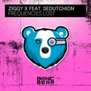 Frequencies Lost by ZIGGY X, Sedutchion - Frenchcore cover art
