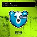 Lived in Vain by ZIGGY X - Happy Hardcore cover art