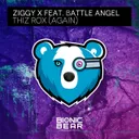 Thiz Rox (Again) by ZIGGY X, Battle Angel - Hardstyle cover art