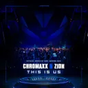This Is Us (World Of Core Anthem 2023) - Radio Edit by Zion, Chromaxx - Frenchcore cover art