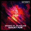 Quicky Pum by ZNOWZ, Ek'Balam - Hardstyle cover art