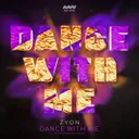 DANCE WITH ME by Zyon - Hardstyle cover art