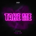 Take Me by Zyon - Hardstyle cover art