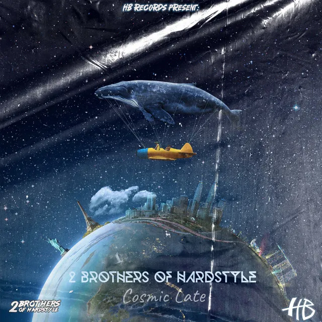 Cosmic Late by 2 Brothers Of Hardstyle - Hardstyle cover art
