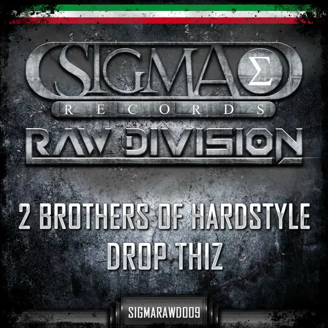 Drop Thiz by 2 Brothers Of Hardstyle - Hardstyle cover art