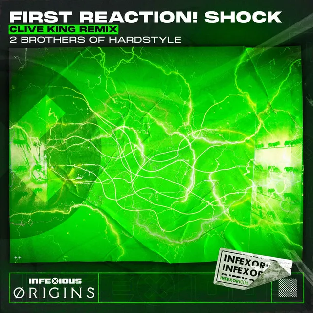 First Reaction: Shock! - Clive King Remix by 2 Brothers Of Hardstyle, InfeXious Music, Clive King - Hardstyle cover art