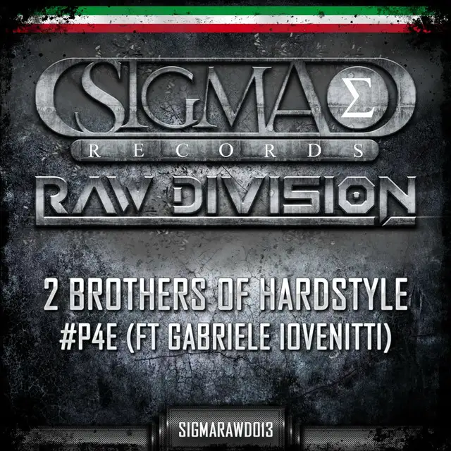P4E by 2 Brothers Of Hardstyle, Gabriele Iovenitti - Hardstyle cover art