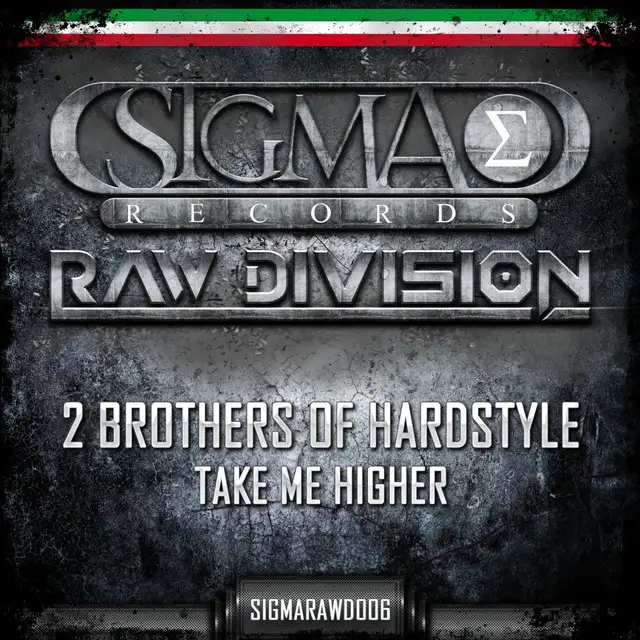 Take Me Higher by 2 Brothers Of Hardstyle - Hardstyle cover art