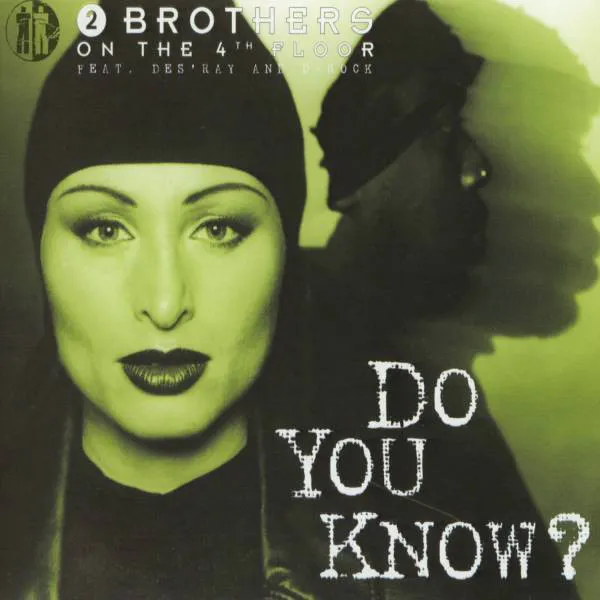 Do You Know? - Radio Version by 2 Brothers On The 4th Floor - Hardcore cover art