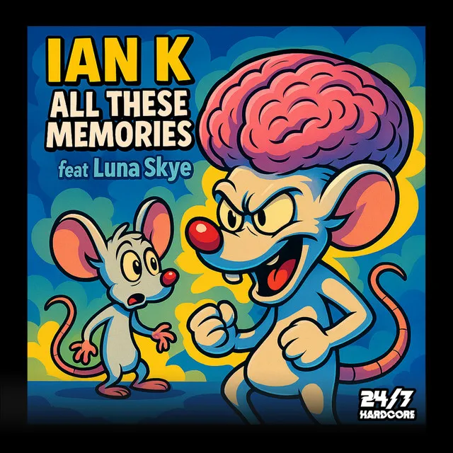 All These Memories - Radio Mix by 247 Hardcore, Ian K - Happy Hardcore cover art