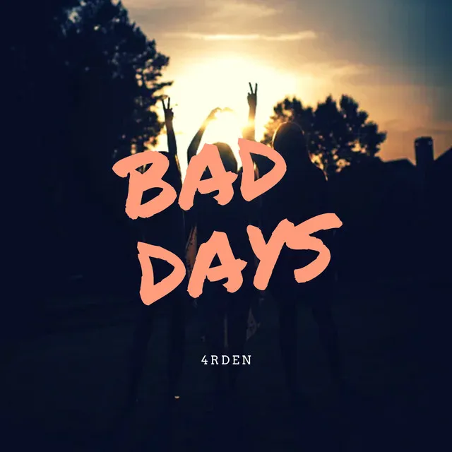 Bad days by 4rden - Doomcore cover art