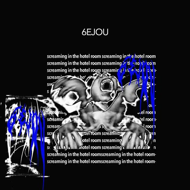 Screaming In The Hotel Room by 6EJOU - Hard Techno cover art