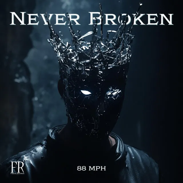 Never Broken by 88 MPH - Hard Techno cover art