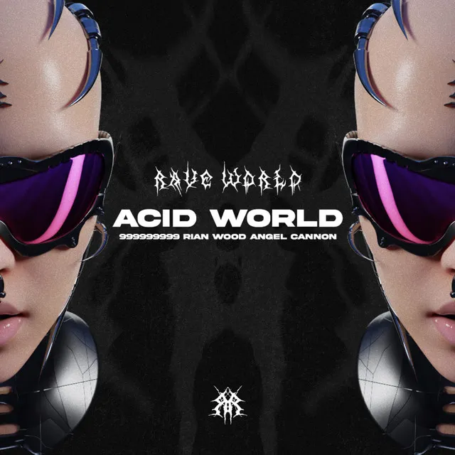 Acid World by 999999999, Rian Wood, ANGEL CANNON - Hard Techno cover art