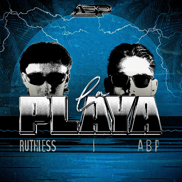 LA PLAYA by A B P, RUTHLESS - Hard Techno cover art