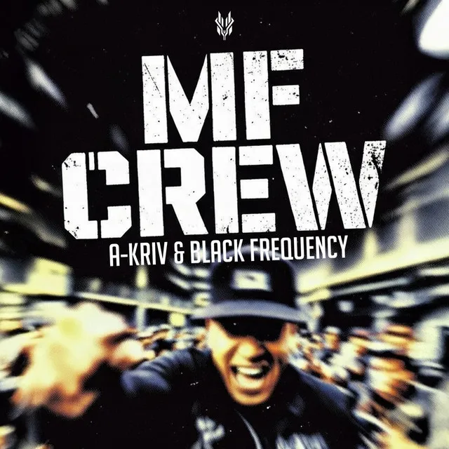 MF Crew by A-Kriv, BLACK FREQUENCY - Frenchcore cover art