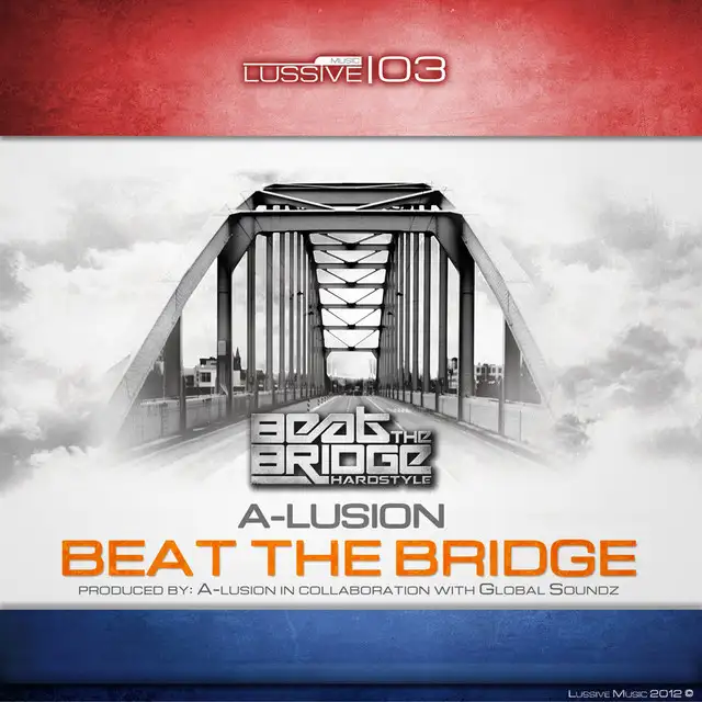 Beat The Bridge - Radio Edit by A-Lusion - Hardstyle cover art