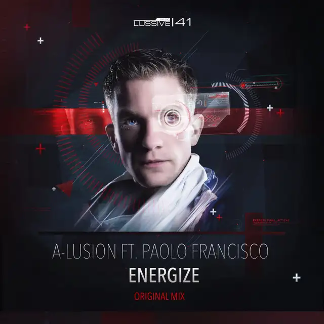 Energize - Original Mix by A-Lusion, Paolo Francisco - Hardstyle cover art