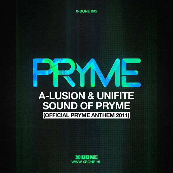 Sound of Pryme - Official Pryme Anthem 2011 by A-Lusion, Unifite - Hardstyle cover art