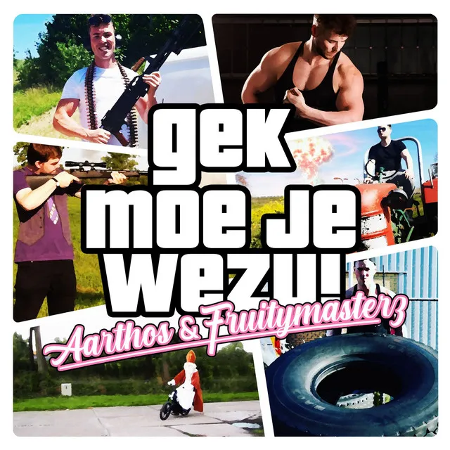 Gek moe je wezu! - Extended Kut by Aarthos, Fruitymasterz - Hardstyle cover art