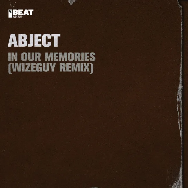In Our Memories by Abject - Hardstyle cover art