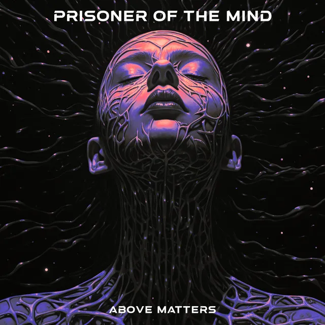 Prisoner Of The Mind by Above Matters - Hardstyle cover art