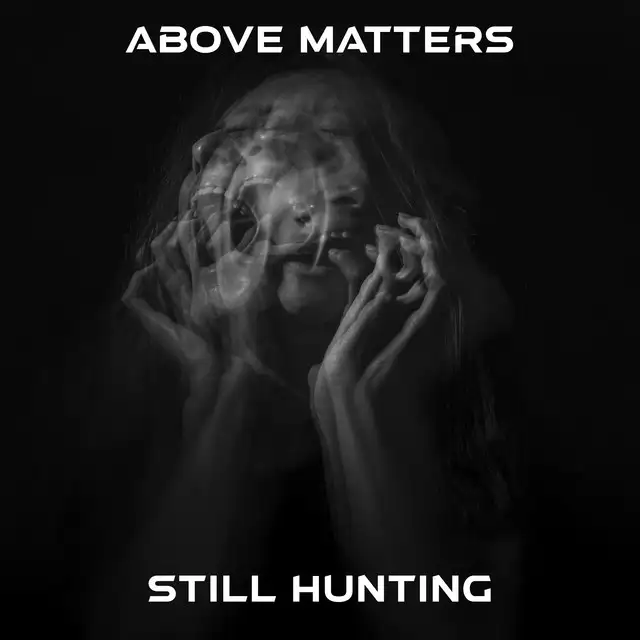 Still Hunting by Above Matters - Hardstyle cover art