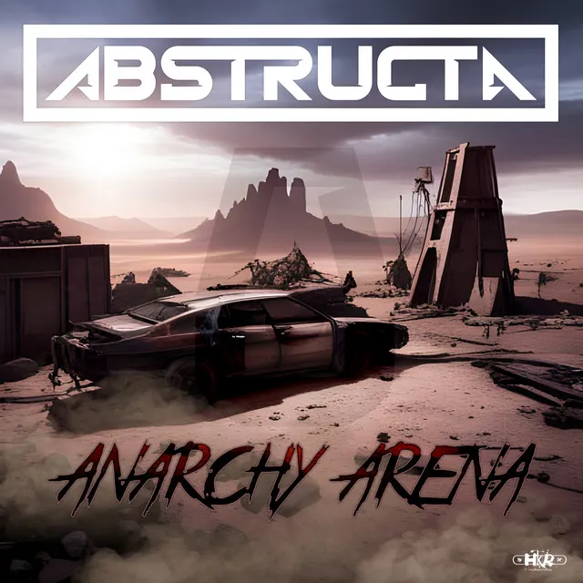 Anarchy Arena by AbstructA - Hardstyle cover art