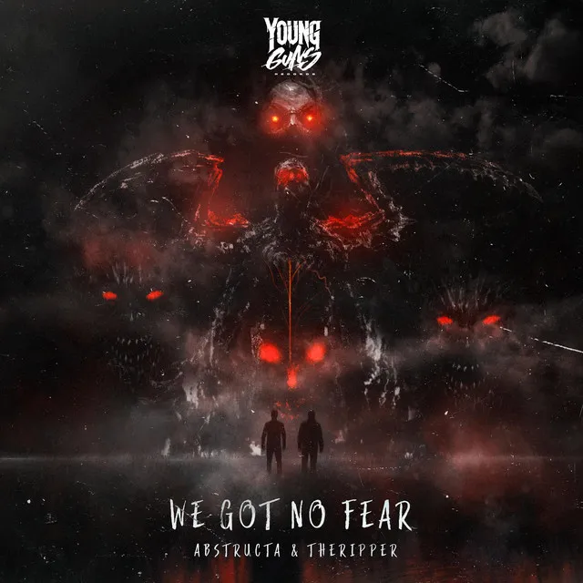 We Got No Fear by AbstructA, TheRipper - Uptempo cover art