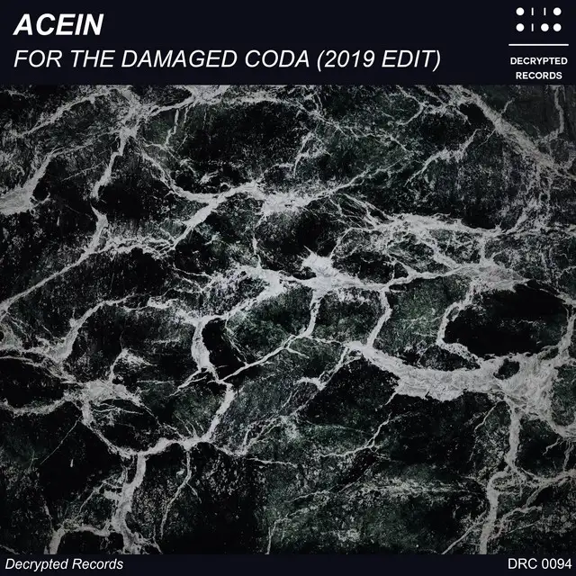 For the Damaged Coda - 2019 Edit by Acein - Hardstyle cover art