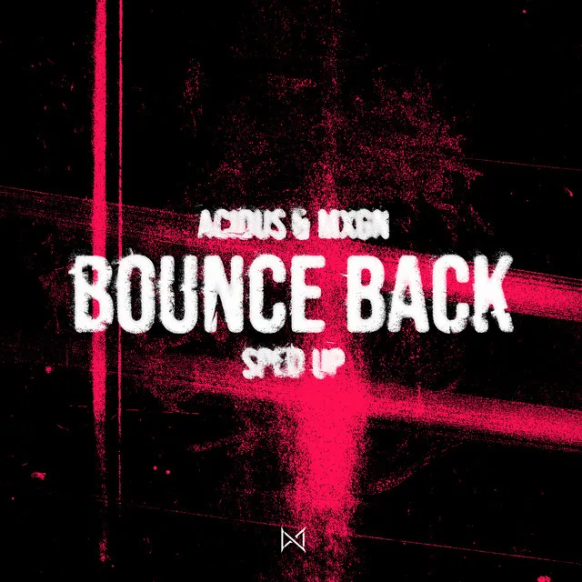 Bounce Back - Slowed by Acidus, MXGN - Hard Techno cover art