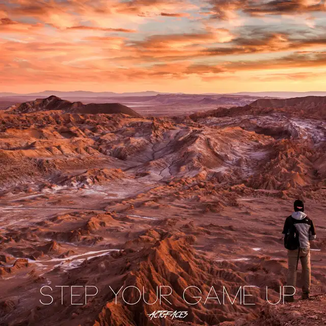 Step Your Game Up by Act of Aces - Hardstyle cover art