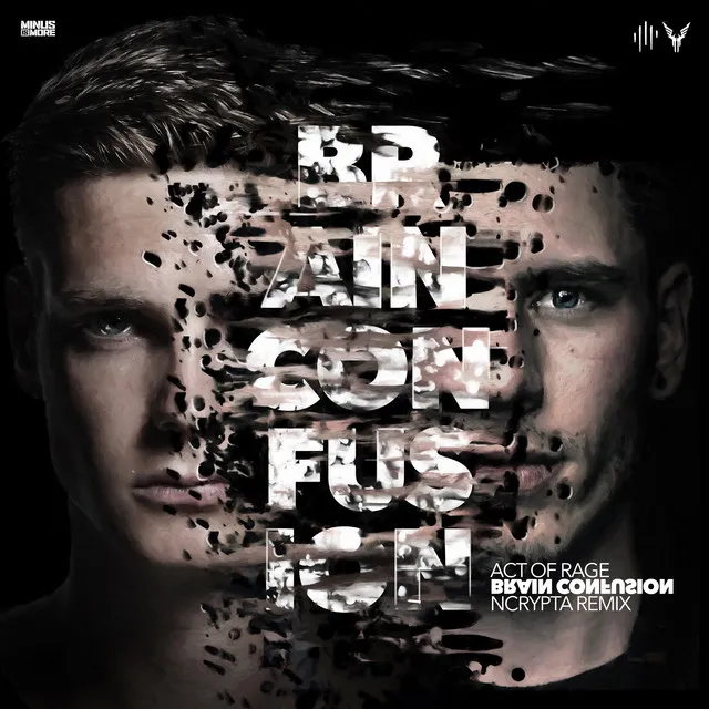 Brain Confusion - Ncrypta Remix by Act of Rage, Ncrypta - Rawstyle cover art