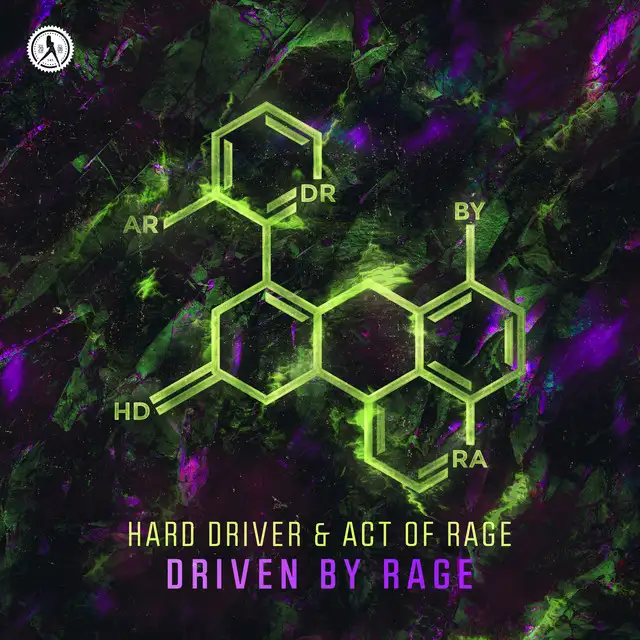 Driven By Rage by Act of Rage, Hard Driver - Hardstyle cover art