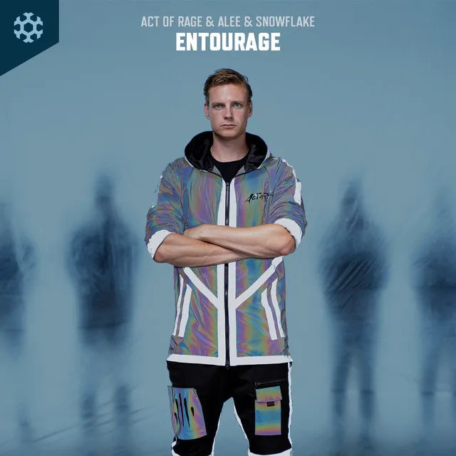 Entourage by Act of Rage, Alee, Snowflake - Rawstyle cover art